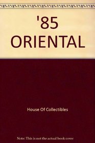 '85 Oriental