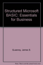 Structured Microsoft Basic: Essentials for Business/With Disk