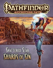 Pathfinder Adventure Path: Shattered Star Part 1 - Shards of Sin