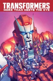 Transformers: More Than Meets The Eye Volume 8