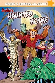 Archie & Friends All Stars Volume 5: Archie's Haunted House (Archie & Friends All-Stars)