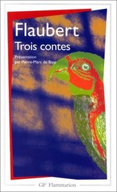 Trois Contes (Three Tales) (French Edition)