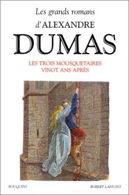 Les mousquetaires (Les Grands romans d'Alexandre Dumas) (French Edition)