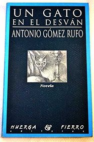 Un gato en el desvan: Novela (Spanish Edition)