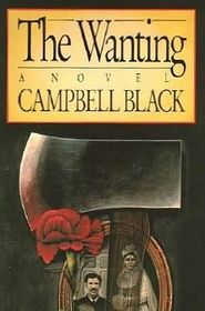 The Wanting A NOVEL