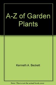 A-Z of Garden Plants