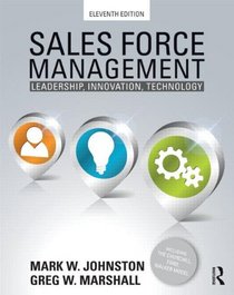 Sales Force Management: Leadership, Innovation, Technology - 11th edition
