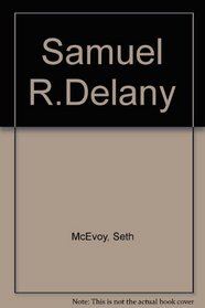Samuel R. Delany (Modern Literature Monographs)