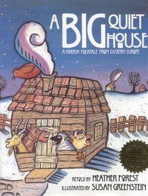 A Big Quiet House: A Yiddish Folktale from Eastern Europe