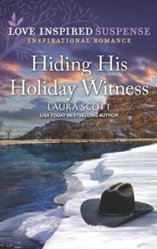 Hiding His Holiday Witness (Justice Seekers, Bk 4) (Love Inspired Suspense, No 922)