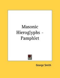 Masonic Hieroglyphs - Pamphlet