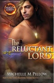 The Reluctant Lord (Dragon Lords) (Volume 7)