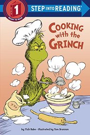 Cooking with the Grinch (Dr. Seuss) (Step into Reading, Step 1)
