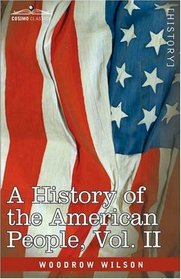 A History of the American People - in five volumes, Vol. II: Colonies and Nation