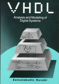 Vhdl: Analysis and Modeling of Digital Systems (Mcgraw-Hill Series in Electrical and Computer Engineering)