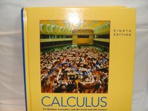 Calculus for Business, Economics and the Social and Life Sciences