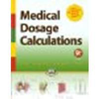 Medical Dosage Calculations: Instructor's Resource Manual