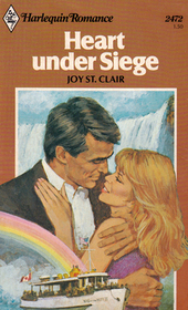 Heart Under Siege (Harlequin Romance, No 2472)