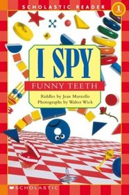 I Spy Funny Teeth (Scholastic Readers)