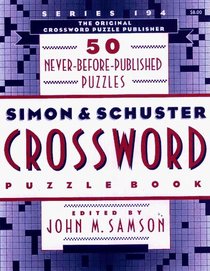 SIMON  SCHUSTER CROSSWORD PUZZLE BOOK 194 (Simon  Schuster Crossword Puzzle Books)