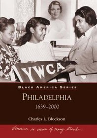 Philadelphia:   1639-2000   (PA)  (Black  America)