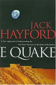 E-quake ia New Approach To Understanding The End Times Mysteries In The Book Of Revelation/i