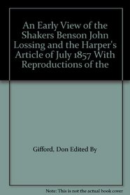 An Early View of the Shakers: Benson John Lossing and the Harper's Article of July 1857
