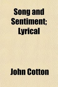 Song and Sentiment; Lyrical