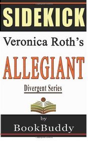 Allegiant (Divergent Series): by Veronica Roth -- Sidekick
