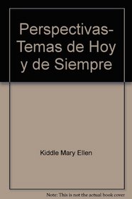 Perspectivas, temas de hoy y de siempre (Spanish Edition)