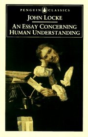 An Essay Concerning Human Understanding (Penguin Classics)