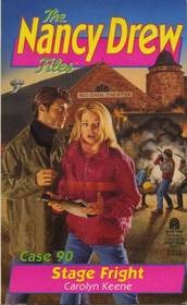 Stage Fright (Nancy Drew Files, Case No 90)