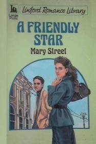 A Friendly Star (Linford Romance Library)