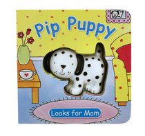 Pip Puppy Looks for Mom (Squeaky Board Books)