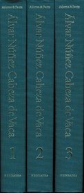 Alvar Nunez Cabeza de Vaca: His Account, His Life, and the Expedition of Panfilo de Narvaez, Vol. 2