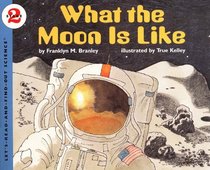 What the Moon Is Like (Let's-Read-And-Find-Out Science: Stage 2)