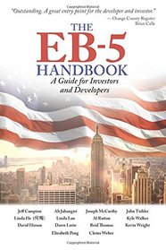 The EB-5 Handbook: A Guide for Investors and Developers