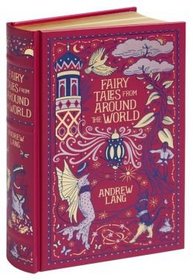 Fairy Tales from Around the World (Barnes & Noble Leatherbound Classic Collection)