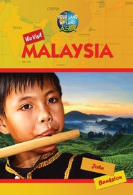 We Visit Malaysia (Your Land and My Land: Asia)