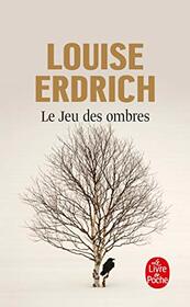 Le Jeu Des Ombres (Litterature & Documents) (French Edition)