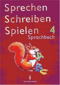 Sprechen, Schreiben, Spielen, neue Rechtschreibung, Sprachbuch, Klasse 4