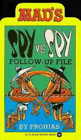 SPY vs. SPY Follow-Up File