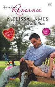 A Mother in a Million (Heart to Heart) (Harlequin Romance, No 4002)