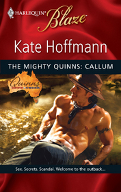 The Mighty Quinns: Callum (Harlequin Blaze)