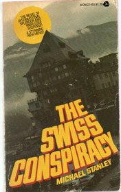 The Swiss Conspiracy