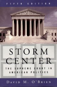 Storm Center: The Supreme Court in American Politics