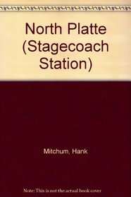 NORTH PLATTE (Stagecoach Station, No 46)