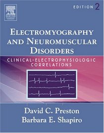 Electromyography and Neuromuscular Disorders: Clinical-Electrophysiologic Correlations, Textbook with CD-ROM