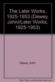 John Dewey the Later Works, 1925-1953: 1927-1928/Essays, Reviews, Miscellany, and Impressions of Soviet Russia, Vol. 3