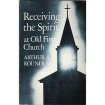 Receiving the spirit at Old First Church